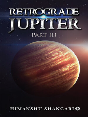 cover image of Retrograde Jupiter, Part III